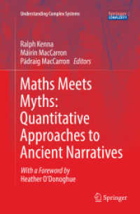 Maths Meets Myths: Quantitative Approaches to Ancient Narratives (Understanding Complex Systems)