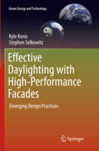 Effective Daylighting with High-Performance Facades : Emerging Design Practices (Green Energy and Technology)