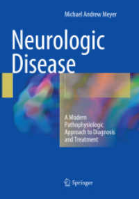 Neurologic Disease : A Modern Pathophysiologic Approach to Diagnosis and Treatment