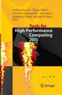 Tools for High Performance Computing 2015 : Proceedings of the 9th International Workshop on Parallel Tools for High Performance Computing, September 2015, Dresden, Germany