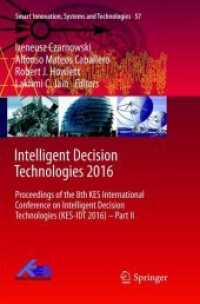 Intelligent Decision Technologies 2016 : Proceedings of the 8th KES International Conference on Intelligent Decision Technologies (KES-IDT 2016) - Part II (Smart Innovation, Systems and Technologies)