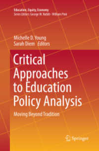 Critical Approaches to Education Policy Analysis : Moving Beyond Tradition (Education, Equity, Economy)