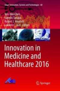 Innovation in Medicine and Healthcare 2016 (Smart Innovation, Systems and Technologies)