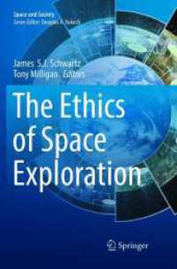 The Ethics of Space Exploration (Space and Society)