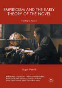 Empiricism and the Early Theory of the Novel : Fielding to Austen (Palgrave Studies in the Enlightenment, Romanticism and Cultures of Print)