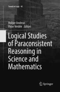 Logical Studies of Paraconsistent Reasoning in Science and Mathematics (Trends in Logic)