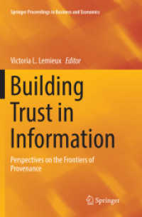 Building Trust in Information : Perspectives on the Frontiers of Provenance (Springer Proceedings in Business and Economics)