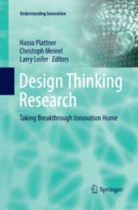Design Thinking Research : Taking Breakthrough Innovation Home (Understanding Innovation)