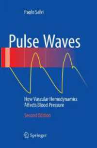 Pulse Waves : How Vascular Hemodynamics Affects Blood Pressure （2ND）