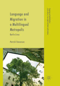 Language and Migration in a Multilingual Metropolis : Berlin Lives (Language and Globalization)