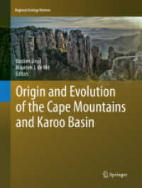 Origin and Evolution of the Cape Mountains and Karoo Basin (Regional Geology Reviews) （Softcover reprint of the original 1st ed. 2016）