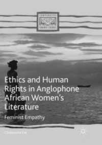 Ethics and Human Rights in Anglophone African Women's Literature : Feminist Empathy (Comparative Feminist Studies)