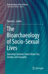 The Bioarchaeology of Socio-Sexual Lives : Queering Common Sense about Sex, Gender, and Sexuality (Bioarchaeology and Social Theory)