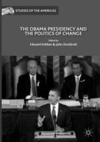 The Obama Presidency and the Politics of Change (Studies of the Americas)