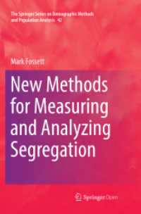 New Methods for Measuring and Analyzing Segregation (The Springer Series on Demographic Methods and Population Analysis)