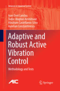 Adaptive and Robust Active Vibration Control : Methodology and Tests (Advances in Industrial Control)