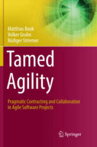 Tamed Agility : Pragmatic Contracting and Collaboration in Agile Software Projects
