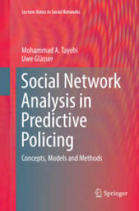 Social Network Analysis in Predictive Policing : Concepts, Models and Methods (Lecture Notes in Social Networks)
