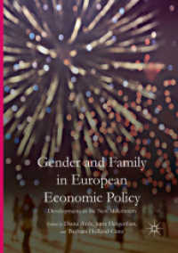 Gender and Family in European Economic Policy : Developments in the New Millennium