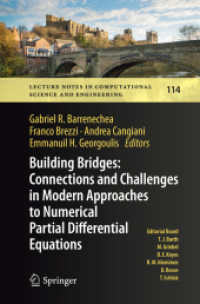 Building Bridges: Connections and Challenges in Modern Approaches to Numerical Partial Differential Equations (Lecture Notes in Computational Science and Engineering)