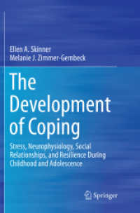 The Development of Coping : Stress, Neurophysiology, Social Relationships, and Resilience during Childhood and Adolescence