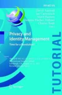 Privacy and Identity Management. Time for a Revolution? : 10th IFIP WG 9.2, 9.5, 9.6/11.7, 11.4, 11.6/SIG 9.2.2 International Summer School, Edinburgh, UK, August 16-21, 2015, Revised Selected Papers (Ifip Advances in Information and Communication Te