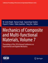 Mechanics of Composite and Multi-functional Materials, Volume 7 : Proceedings of the 2016 Annual Conference on Experimental and Applied Mechanics  (Conference Proceedings of the Society for Experimental Mechanics Series)