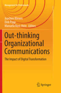 Out-thinking Organizational Communications : The Impact of Digital Transformation (Management for Professionals)