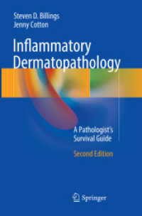 Inflammatory Dermatopathology : A Pathologist's Survival Guide （2ND）