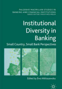 Institutional Diversity in Banking : Small Country, Small Bank Perspectives (Palgrave Macmillan Studies in Banking and Financial Institutions)