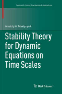 Stability Theory for Dynamic Equations on Time Scales (Systems & Control: Foundations & Applications)