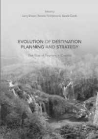 Evolution of Destination Planning and Strategy : The Rise of Tourism in Croatia