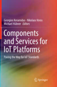 Components and Services for IoT Platforms : Paving the Way for IoT Standards