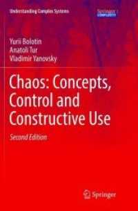 Chaos: Concepts, Control and Constructive Use (Understanding Complex Systems) （2ND）