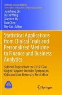 Statistical Applications from Clinical Trials and Personalized Medicine to Finance and Business Analytics : Selected Papers from the 2015 ICSA/Graybill Applied Statistics Symposium, Colorado State University, Fort Collins (Icsa Book Series in Statist
