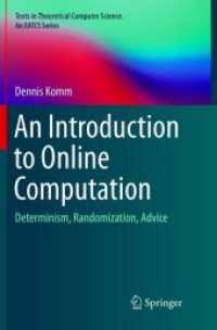 An Introduction to Online Computation : Determinism, Randomization, Advice (Texts in Theoretical Computer Science. an Eatcs Series)