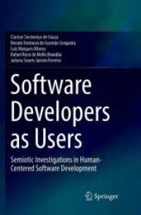 Software Developers as Users : Semiotic Investigations in Human-Centered Software Development
