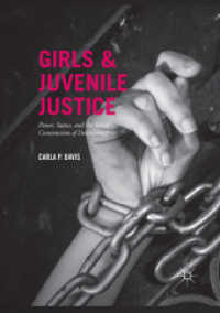 Girls and Juvenile Justice : Power, Status, and the Social Construction of Delinquency