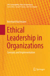 Ethical Leadership in Organizations : Concepts and Implementation (Csr, Sustainability, Ethics & Governance)