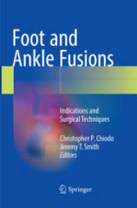 Foot and Ankle Fusions : Indications and Surgical Techniques