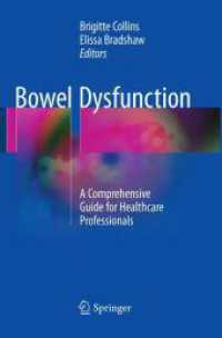 Bowel Dysfunction : A Comprehensive Guide for Healthcare Professionals