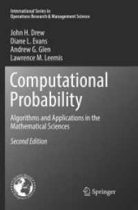 Computational Probability : Algorithms and Applications in the Mathematical Sciences (International Series in Operations Research & Management Science) （2ND）