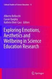 Exploring Emotions, Aesthetics and Wellbeing in Science Education Research (Cultural Studies of Science Education)