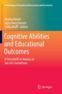 Cognitive Abilities and Educational Outcomes : A Festschrift in Honour of Jan-Eric Gustafsson (Methodology of Educational Measurement and Assessment)