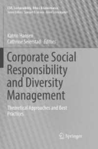 Corporate Social Responsibility and Diversity Management : Theoretical Approaches and Best Practices (Csr, Sustainability, Ethics & Governance)