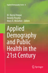 Applied Demography and Public Health in the 21st Century (Applied Demography Series)