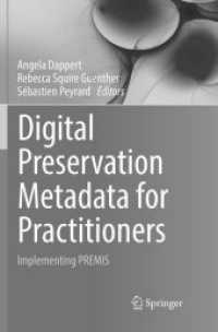 Digital Preservation Metadata for Practitioners : Implementing PREMIS