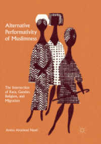 Alternative Performativity of Muslimness : The Intersection of Race, Gender, Religion, and Migration