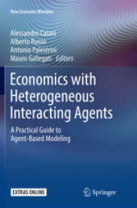 Economics with Heterogeneous Interacting Agents : A Practical Guide to Agent-Based Modeling (New Economic Windows)