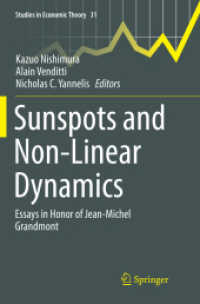Sunspots and Non-Linear Dynamics : Essays in Honor of Jean-Michel Grandmont (Studies in Economic Theory)